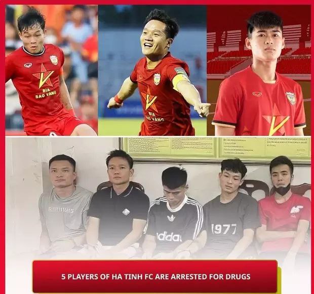 越南5名球员吸毒被抓遭刑事拘留无限期停赛